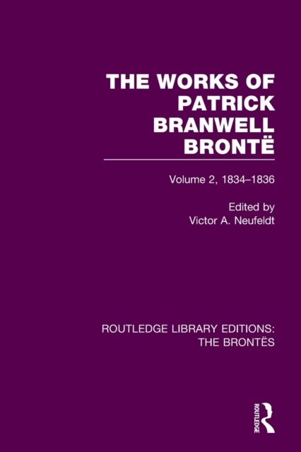 The Works of Patrick Branwell Bronte