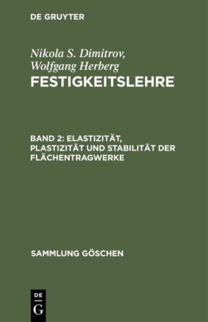 Elastizitat, Plastizitat und Stabilitat der Flachentragwerke