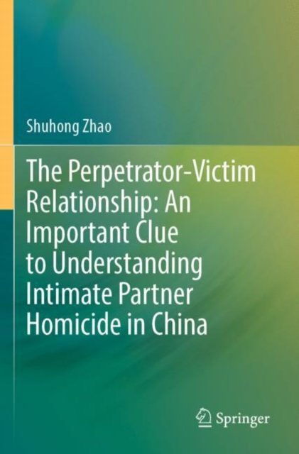 The Perpetrator-Victim Relationship