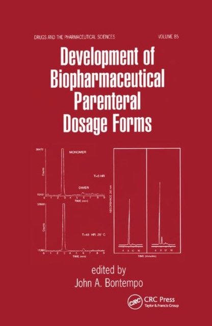 Development of Biopharmaceutical Parenteral Dosage Forms