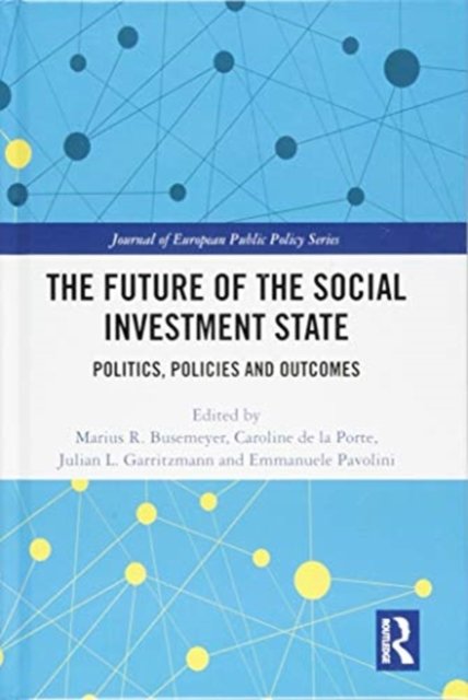 The Future of the Social Investment State