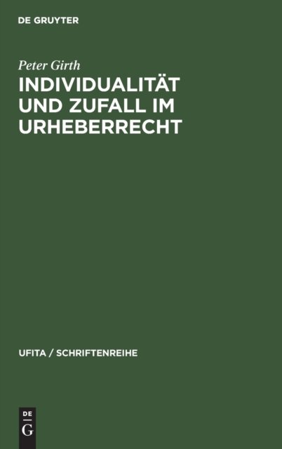 Individualität und Zufall im Urheberrecht