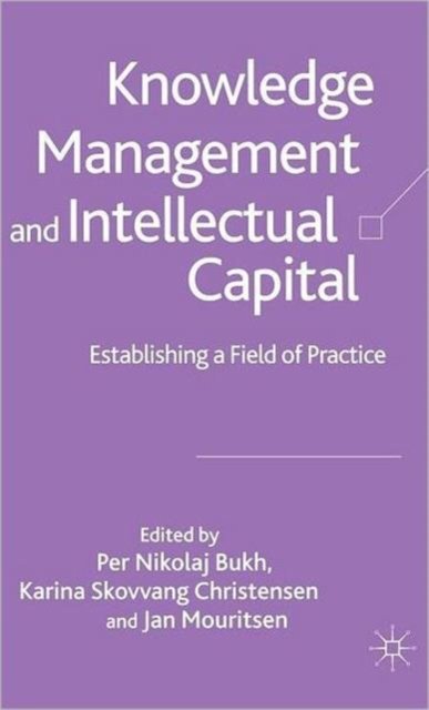 Knowledge Management and Intellectual Capital