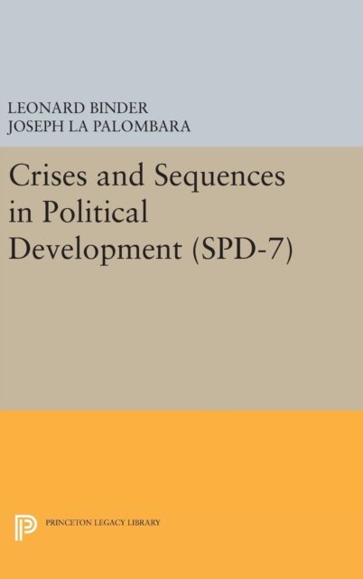 Crises and Sequences in Political Development. (SPD–7)