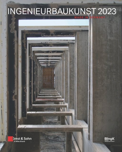 Ingenieurbaukunst 2023 – Made in Germany