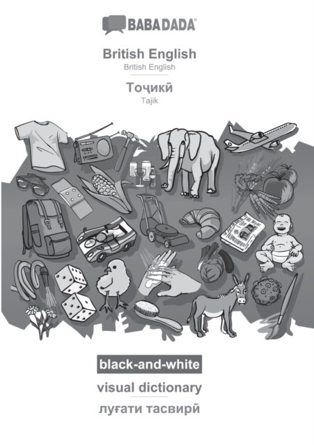 British English - Tajik (in cyrillic script), visual dictionary, BW