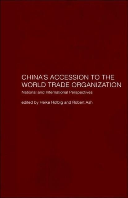 China's Accession to the World Trade Organization