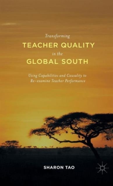 Transforming Teacher Quality in the Global South