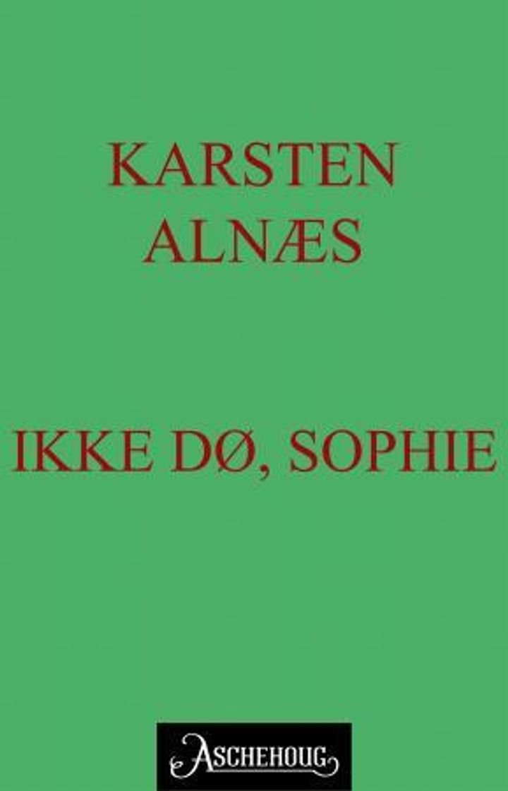 Ikke dø, Sophie