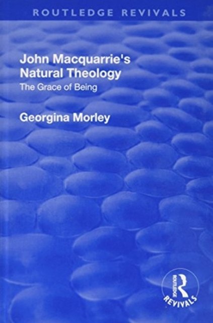 John Macquarrie’s Natural Theology