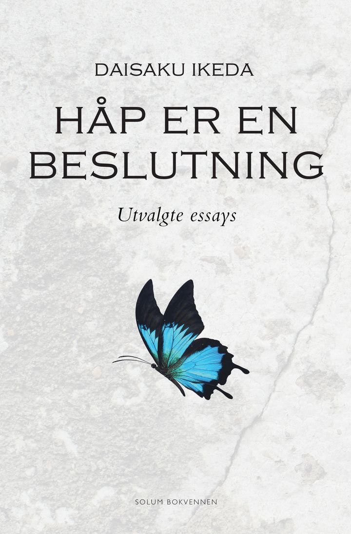 Håp er en beslutning - utvalgte essays