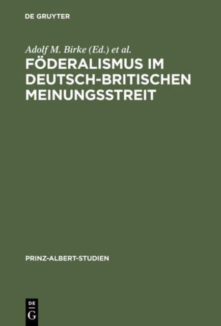 Foderalismus im deutsch-britischen Meinungsstreit