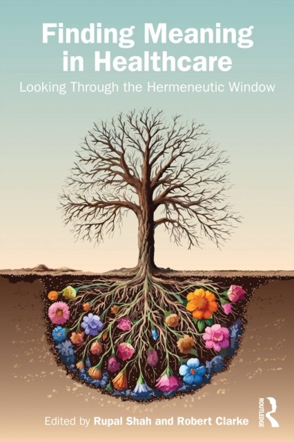 Finding Meaning in Healthcare