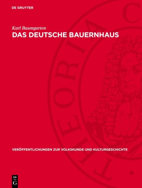 Das Deutsche Bauernhaus