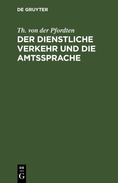 dienstliche Verkehr und die Amtssprache