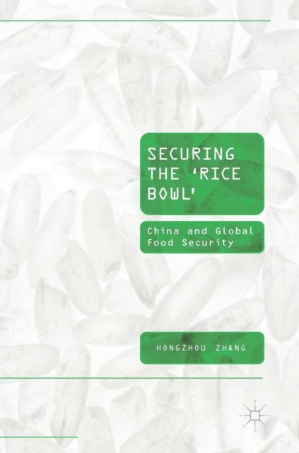Securing the ''Rice Bowl''