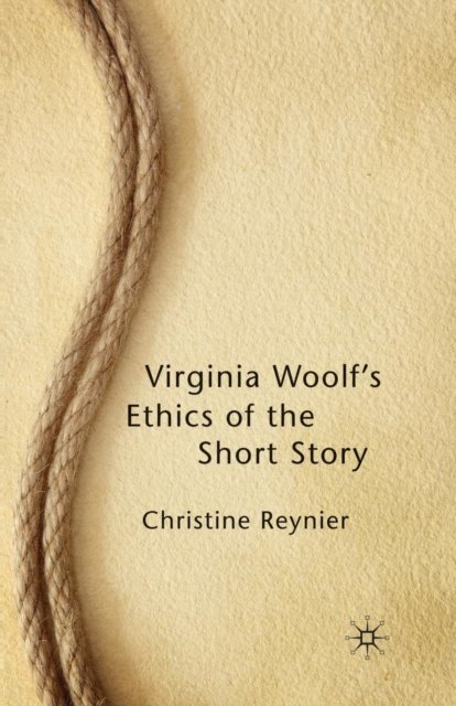 Virginia Woolf’s Ethics of the Short Story