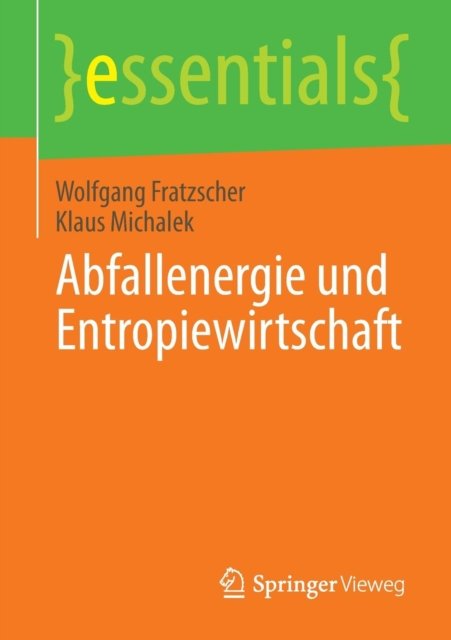 Abfallenergie und Entropiewirtschaft