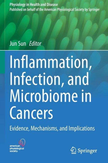 Inflammation, Infection, and Microbiome in Cancers