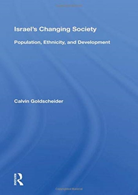 Israel''s Changing Society