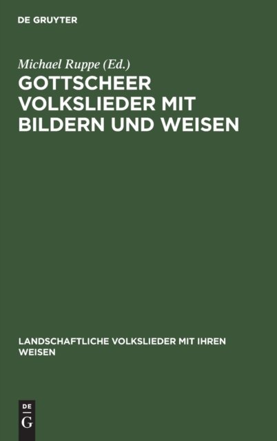 Gottscheer Volkslieder mit Bildern und Weisen
