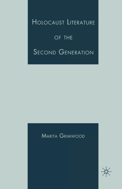 Holocaust Literature of the Second Generation