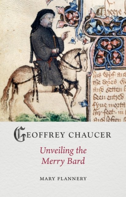 Geoffrey Chaucer – Unveiling the Merry Bard