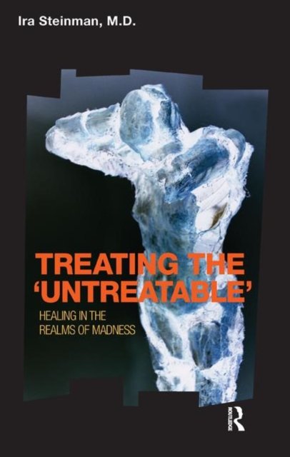 Treating the Untreatable