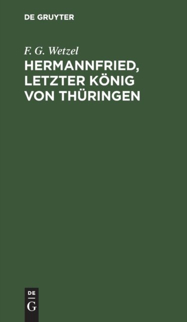 Hermannfried, letzter Konig von Thuringen