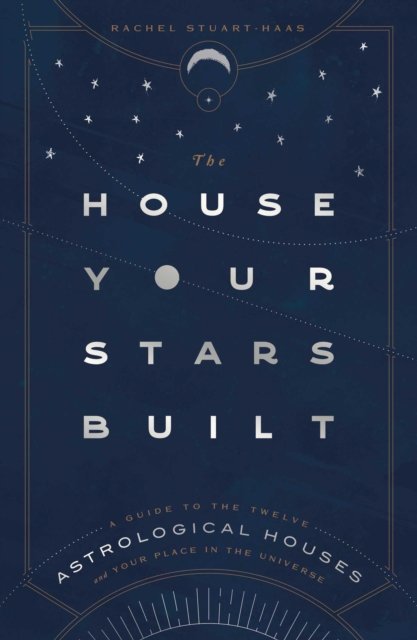 The House Your Stars Built