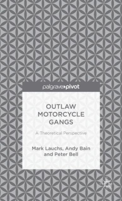 Outlaw Motorcycle Gangs