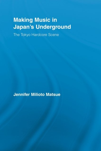 Making Music in Japan''s Underground