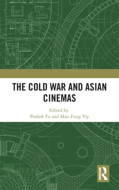 The Cold War and Asian Cinemas