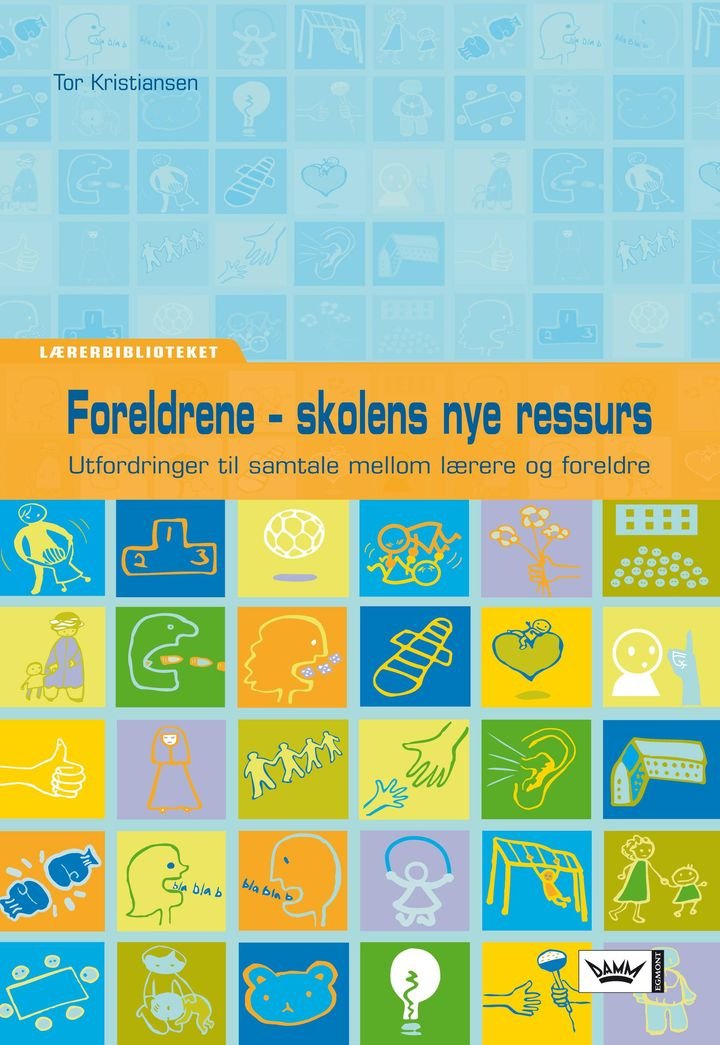 Foreldrene - skolens nye ressurs - utfordringer til samtale mellom lærere og foreldre