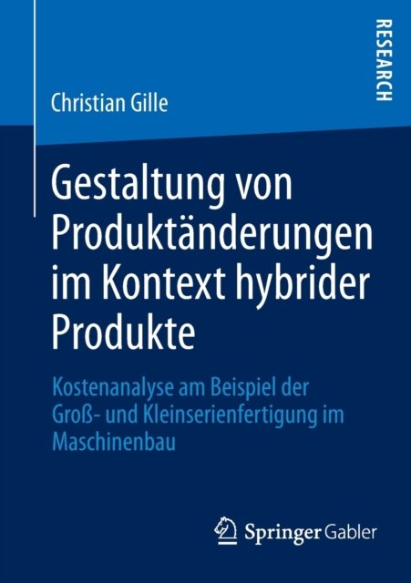 Gestaltung von Produktanderungen im Kontext hybrider Produkte