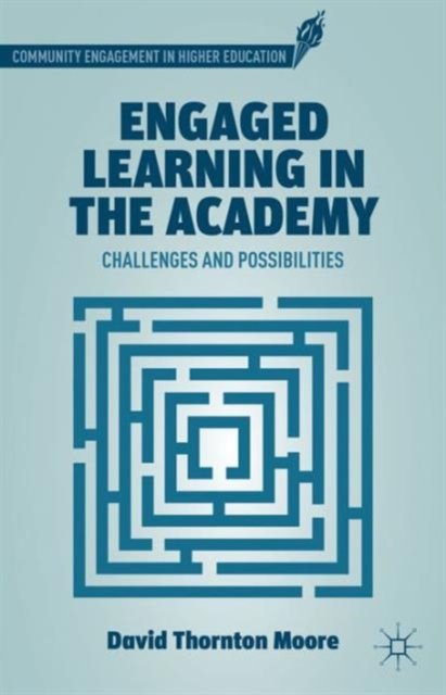 Engaged Learning in the Academy