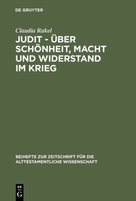 Judit – uber Schonheit, Macht und Widerstand im Krieg