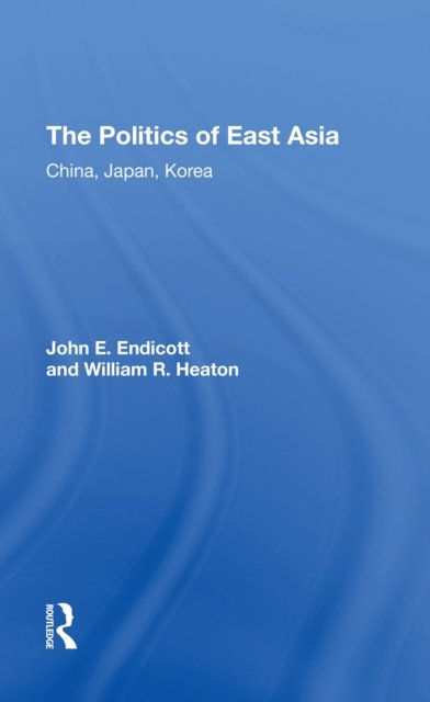 The Politics Of East Asia