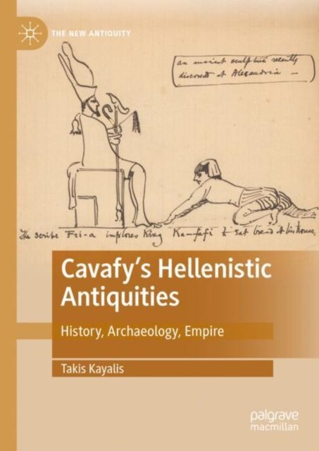 Cavafy's Hellenistic Antiquities