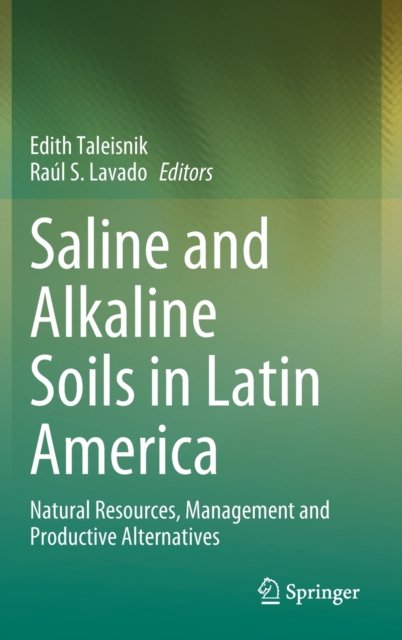 Saline and Alkaline Soils in Latin America