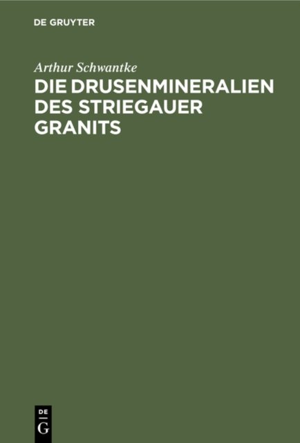Die Drusenmineralien Des Striegauer Granits