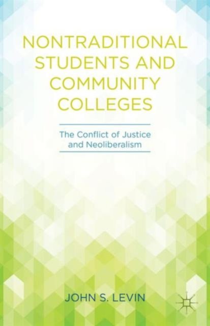 Nontraditional Students and Community Colleges