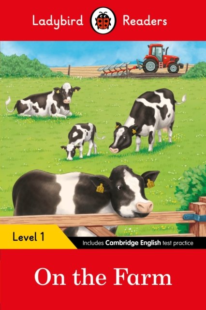 On the Farm: Ladybird Readers Level 1