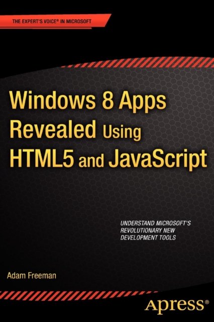 Windows 8 Apps Revealed Using HTML5 and JavaScript