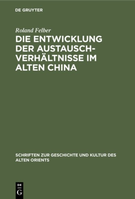 Die Entwicklung Der Austauschverhaltnisse Im Alten China