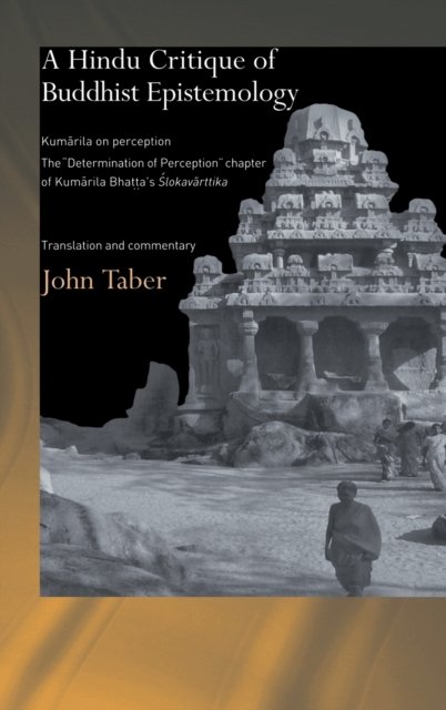 A Hindu Critique Of Buddhist Epistemology