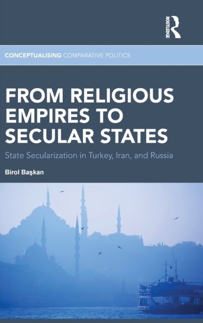 From Religious Empires to Secular States