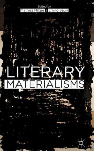 Literary Materialisms