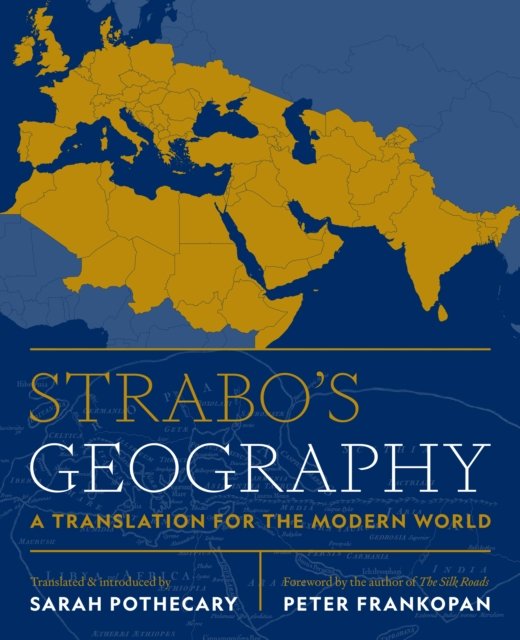 Strabo's Geography – A Translation for the Modern World