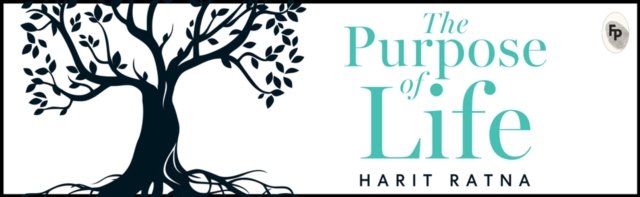 The Purpose of Life